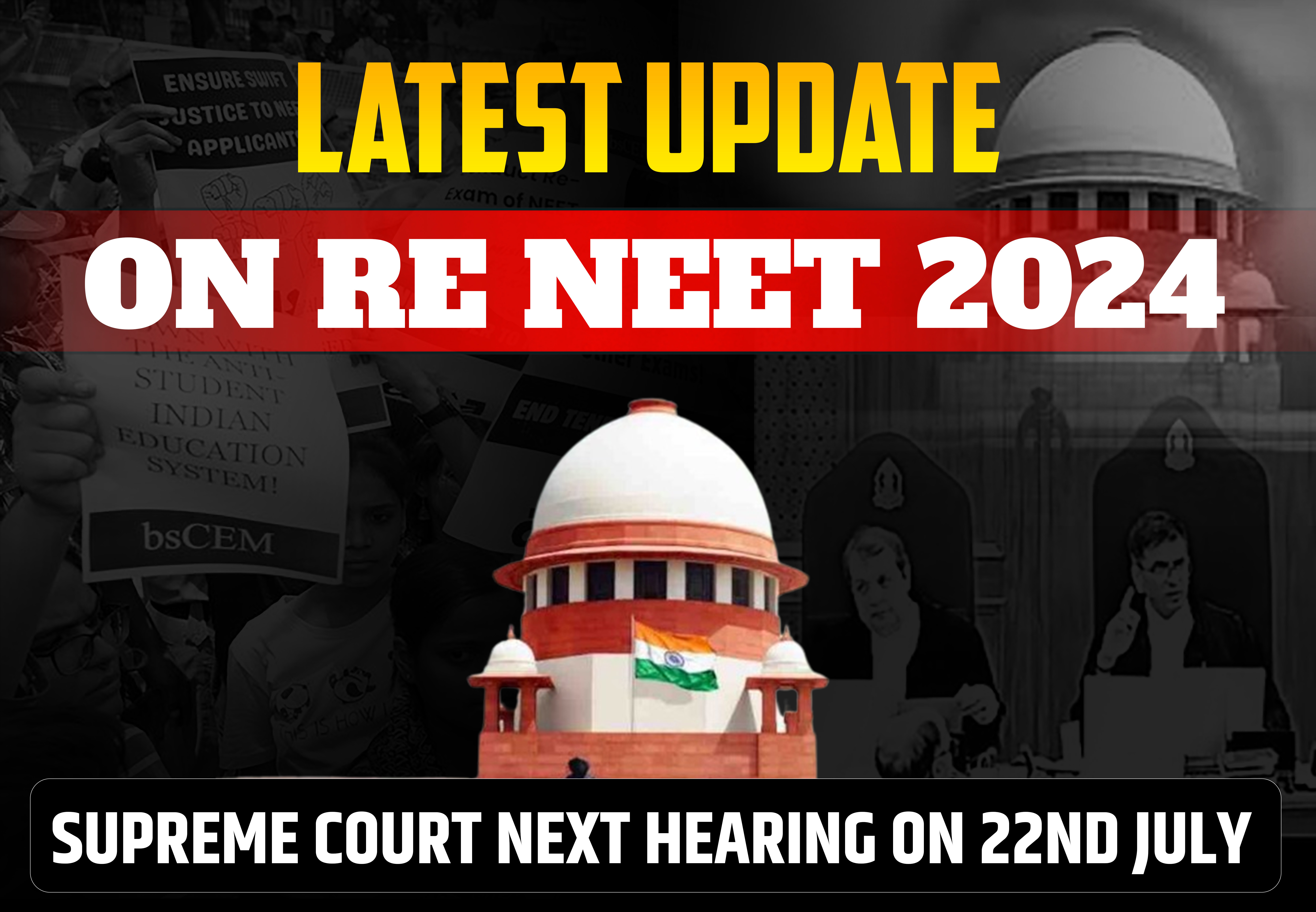 reneet-2024-supreme-court-next-hearing-on-22nd-july